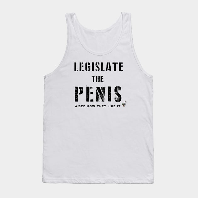 Legislate (Black) Tank Top by Feisty Army